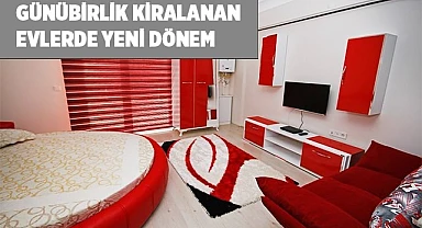 Günübirlik kiralanan evlerde yeni dönem