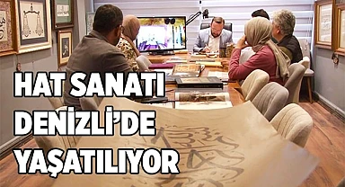 Hat sanatı Denizli’de yaşatılıyor