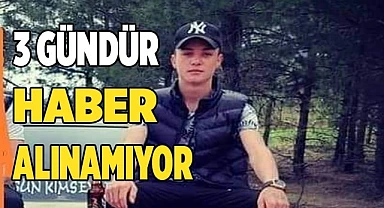 KAYIP GENÇ HER YERDE ARANIYOR.