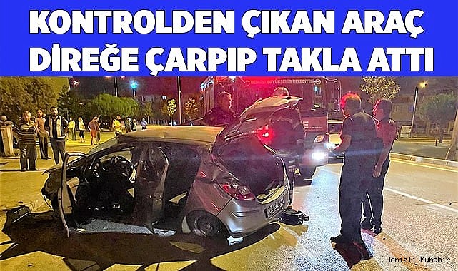 Kontrolden çıkan araç direğe çarpıp takla attı