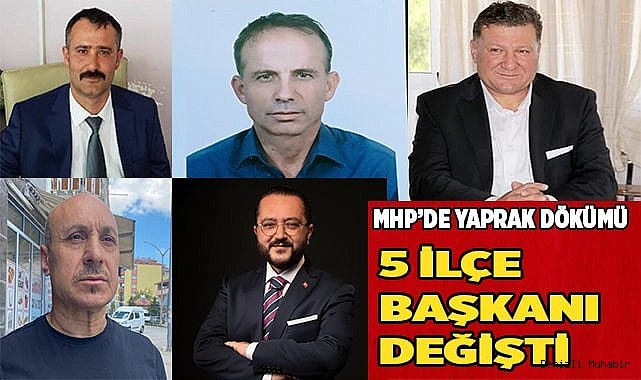 MHP DENİZLİ TEŞKİLATINDA 5 İLÇEDE BAYRAK DEĞİŞİMİ YAŞANDI