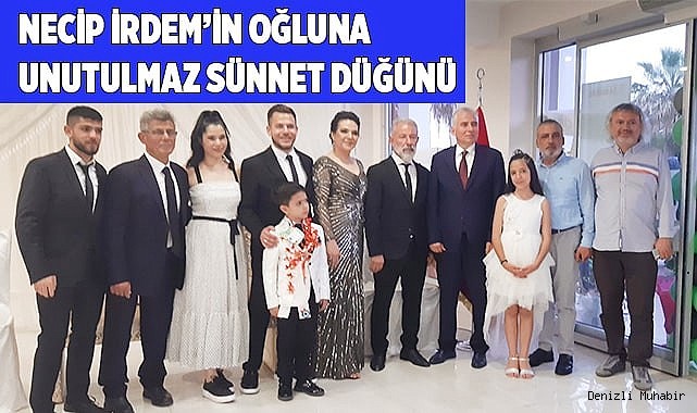 Necip İrdem'in oğluna unutulmaz sünnet düğünü