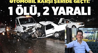Otomobil karşı şeride geçti: 1 ölü, 2 yaralı
