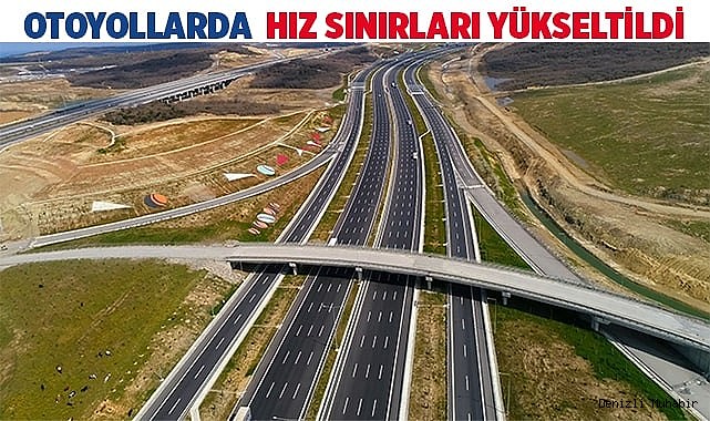 Otoyollarda otomobil hız sınırları yükseltildi