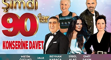 ÜNLÜ SANATÇILARDAN 90’LAR KONSERİNE DAVET