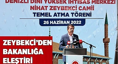 Zeybekci’den bakanlığa eleştiri