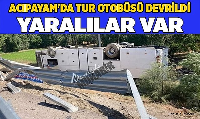 Acıpayam'da tur otobüsü ters döndü