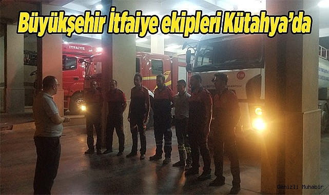 Büyükşehir İtfaiye ekipleri Kütahya’da