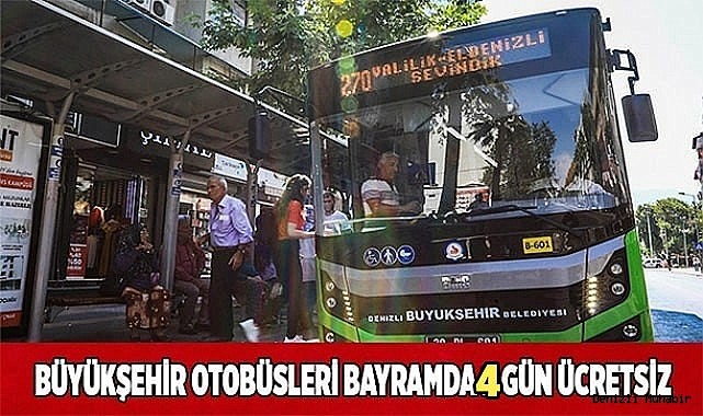 Büyükşehir otobüsleri bayramda  ücretsiz