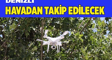 Denizli’nin gelişimi dron ile havadan takip edilecek