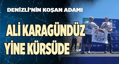 DENİZLİ’NİN KOŞAN ADAMI ALİ KARAGÜNDÜZ