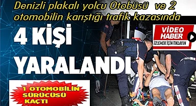 Denizli plakalı yolcu Otobüsü ve 2 otomobil çarpıştı