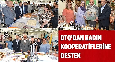 DTO’DAN KADIN KOOPERATİFLERİNE DESTEK