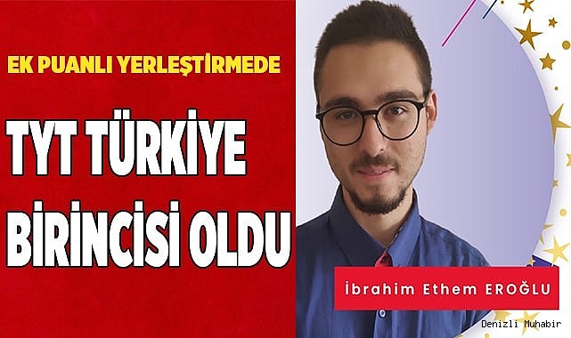 Ek puanlı yerleştirmede TYT Türkiye birincisi oldu
