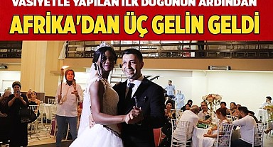 Fildişi sahilinden üç gelin geldi