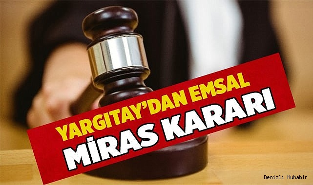 Miras ortak mal sayılmayacak