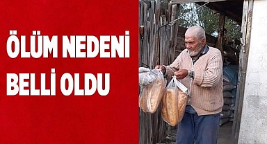 Ölüm nedeni belli oldu