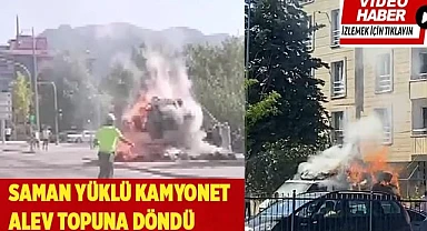 Saman yüklü kamyonet alev topuna döndü