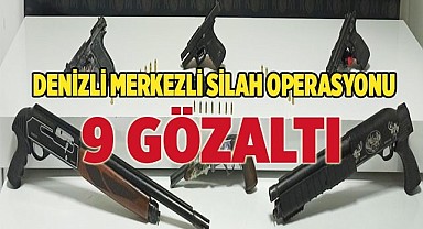 Silah kaçakçılarına Denizli merkezli 2 ilde operasyon: 9 gözaltı