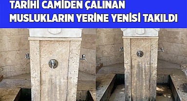 Tarihi camiden çalınan muslukların yerine yenisi takıldı