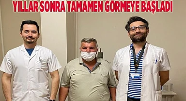 Yıllar sonra tamamen görmeye başladı