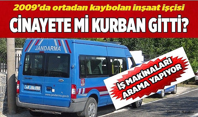 2009’da ortadan kaybolan inşaat işçisinin cinayete kurban gittiği şüphesi