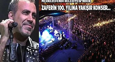 30 AĞUSTOS ZAFER BAYRAMI’NDA HALUK LEVENT MERKEZEFENDİ’DE SAHNE ALACAK