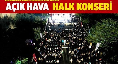 ADALET MAHALLESİ’NDE AÇIK HAVA KONSERİ VERİLECEK