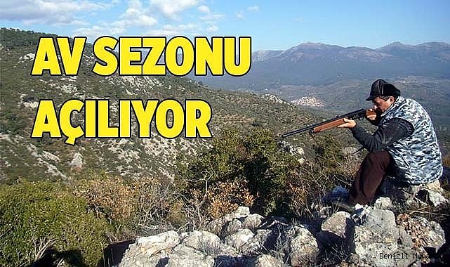 Av sezonu açılıyor