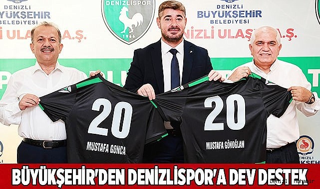 Büyükşehir'den Denizlispor'a dev destek
