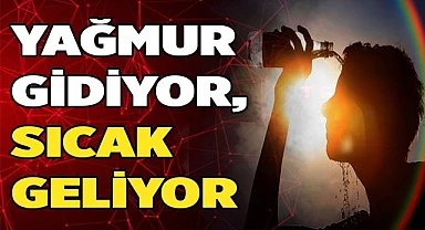 Denizli ve çevre illerde etkili olan yağışlar yerini sıcağa bırakıyor