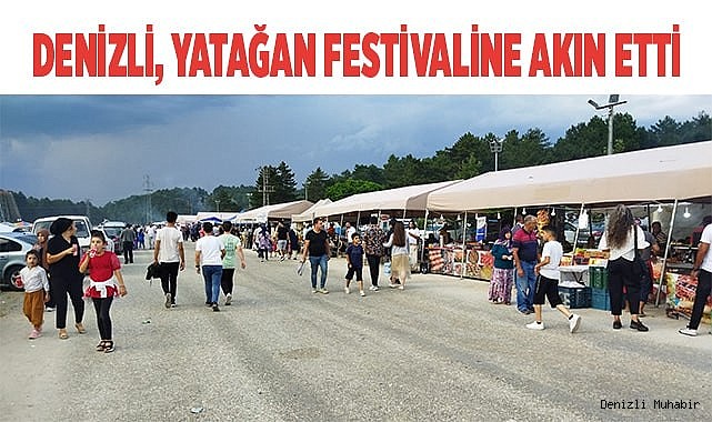 Denizli, Yatağan festivaline akın etti