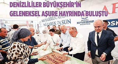 Denizlililer Büyükşehir’in geleneksel aşure hayrında buluştu