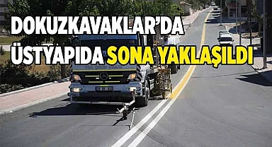 DOKUZKAVAKLAR’DA ÜSTYAPIDA SONA YAKLAŞILDI