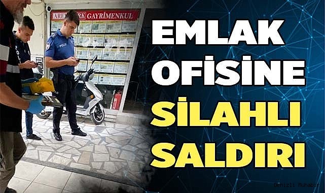 Emlak ofisine pompalı tüfekli saldırı