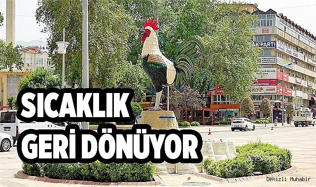 Kavurucu sıcaklıklar geri döndü