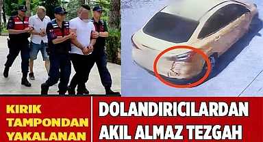Kırık tampondan yakalanan dolandırıcılardan akıl almaz tezgah