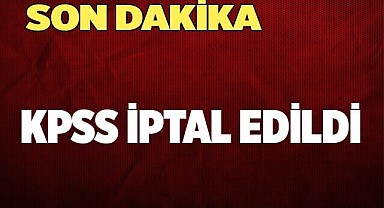 KPSS iptal edildi
