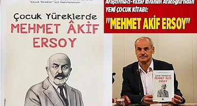 'MEHMET AKİF ERSOY' çocuk kitabı çıktı