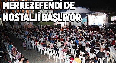 MERKEZEFENDİ’DE FİLM KEYFİ BAŞLIYOR
