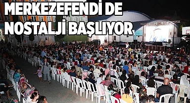 MERKEZEFENDİ’DE FİLM KEYFİ BAŞLIYOR