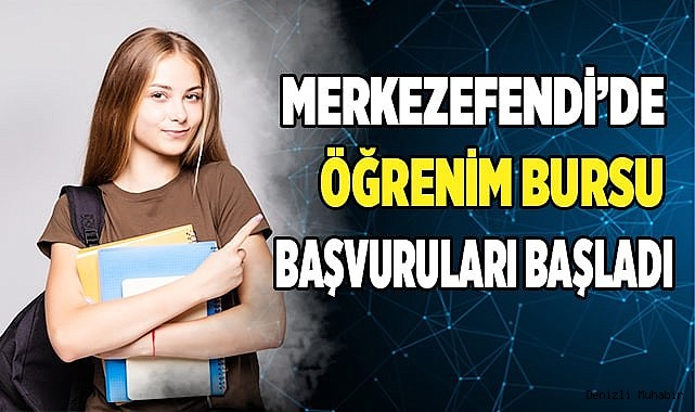MERKEZEFENDİ’DE ÖĞRENİM DESTEĞİ BAŞVURULARI BAŞLADI