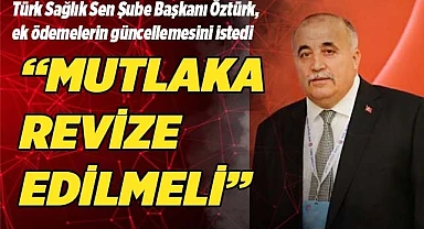 “MUTLAKA REVİZE EDİLMELİ“