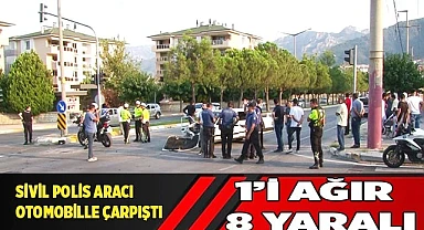 Sivil polis aracı otomobille çarpıştı: 1’i ağır 8 yaralı