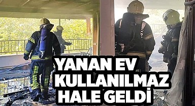 Yanan ev kullanılmaz hale geldi