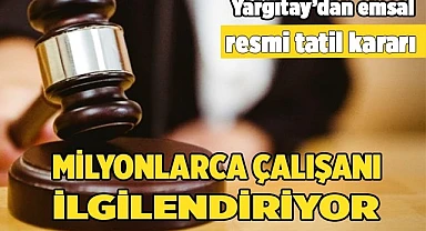 Yargıtay’dan emsal resmi tatil kararı