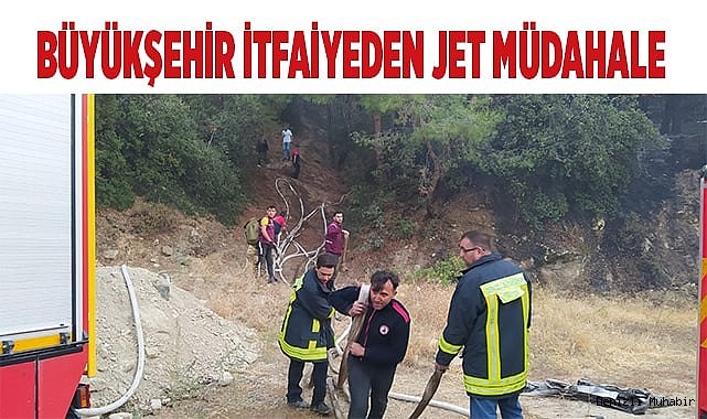 Büyükşehir itfaiyeden jet müdahale