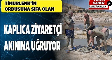 Çamurun hikayesini duyanlar bölgeye akın ediyor