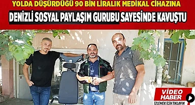 Denizli Sosyal Paylaşım Gurubu sayesinde kavuştu