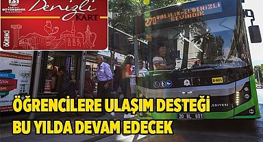 Öğrencilere ulaşım desteği bu yılda devam edecek